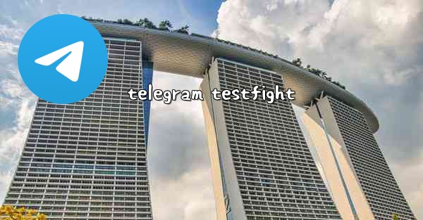 telegram testfight