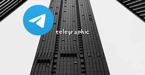 telegraphic